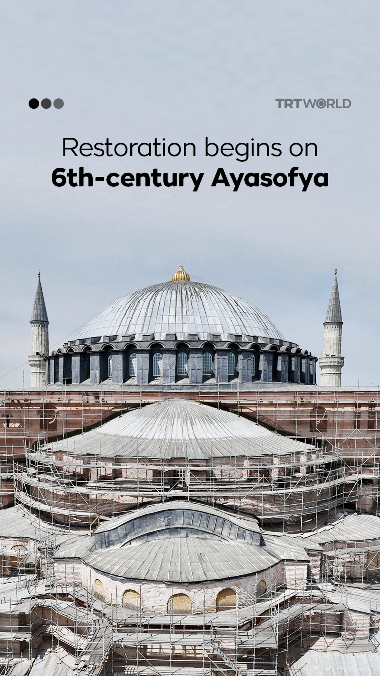 Restoration begins on 6th-century Ayasofya